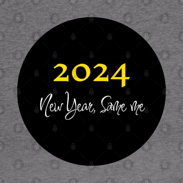 New year 2024, Same me! by Be The Ignite